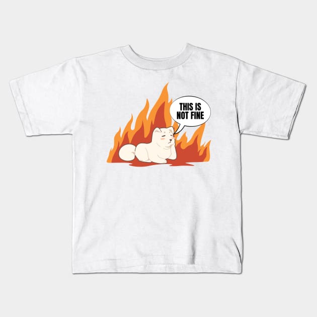 This Is Not Fine Dog in Burning Building New Take Funny Design Kids T-Shirt by nathalieaynie